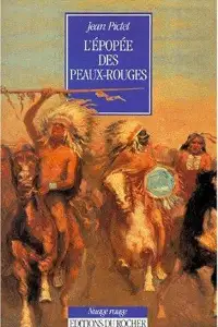 Couverture : L’épopée des Peaux-Rouges