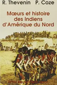 Couverture : Mœurs et histoire des Indiens d’Amérique du Nord