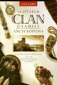 Couverture : Scottish Clan & Family Encyclopedia