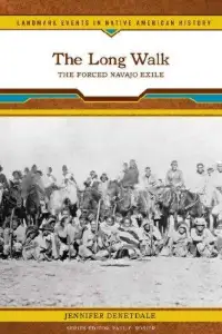 Couverture : The Long Walk: The Forced Navajo Exile